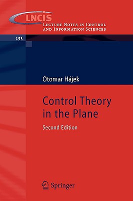Control Theory in the Plane - Hjek, Otomar