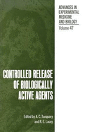 Controlled Release of Biologically Active Agents - Tanquary, Charles (Editor), and Tanquary, A C