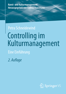 Controlling im Kulturmanagement: Eine Einfhrung