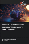 Controllo Intelligente Dei Semafori Mediante Deep Learning