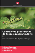Controlo da proliferao de Cissus quadrangularis L