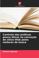 Controlo das prticas pouco ?ticas na conce??o de s?tios Web pelos motores de busca