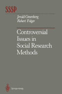 Controversial Issues in Social Research Methods
