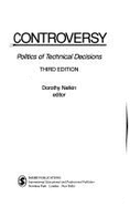 Controversy: Politics of Technical Decisions - Nelkin, Dorothy, Professor (Editor)