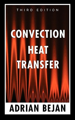 Convection Heat Transfer - Bejan, Adrian