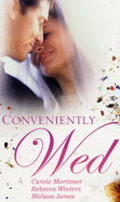 Conveniently Wed: The Millionaire's Contract Bride / Adopted Baby, Convenient Wife / Celebrity Wedding of the Year - Mortimer, Carole, and Winters, Rebecca, and James, Melissa
