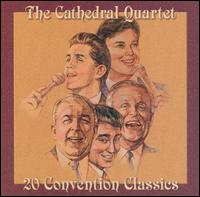 Convention Classics - The Cathedral Quartet