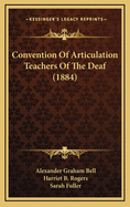 Convention of Articulation Teachers of the Deaf (1884)