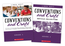 Conventions and Craft, Grade 1: A Full Year of Literature-Based Micro-Workshops to Build Essential Understandings for Grammar, Sentence Structure & Word Study