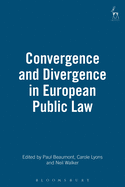 Convergence and Divergence in European Public Law