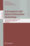 Convergence and Hybrid Information Technology: 5th International Conference, ICHIT 2011 Daejeon, Korea, September 22-24, 2011 Proceedings