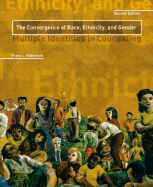 Convergence of Race, Ethnicity, and Gender: The Multiple Identities in Counseling - Robinson, Tracy L, and Robinson, Tracey L