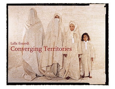 Converging Territories - Essaydl, Lalla, and Carlson, Amanda, and Essaydi, Lalla (Photographer)