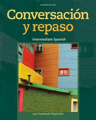 Conversacion Y Repaso - Sandstedt, Lynn A, and Kite, Ralph