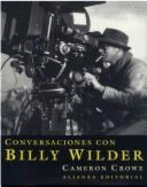Conversaciones Con Billy Wilder - Crowe, Cameron