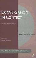 Conversation in Context: A Corpus-Driven Approach