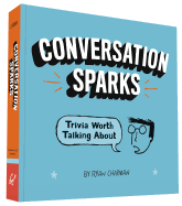 Conversation Sparks: Trivia Worth Talking about