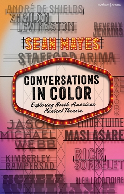 Conversations in Color: Exploring North American Musical Theatre - Mayes, Sean