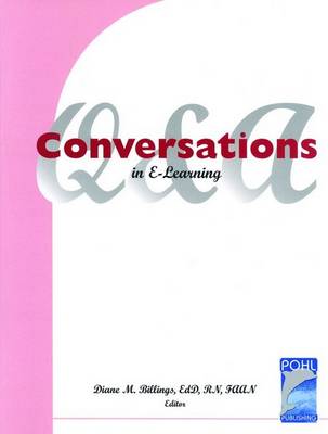 Conversations in E-Learning - Billings, Diane M, Edd, RN, Faan (Editor)