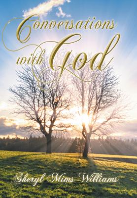 Conversations with God - Williams, Sheryl Mims