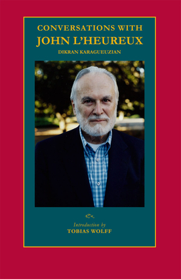 Conversations with John l'Heureux - Karagueuzian, Dikran