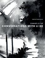 Conversations with Li He: Comhr Le L H