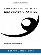 Conversations with Meredith Monk (Expanded Edition)