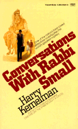 Conversations with Rabbi Small - Kemelman, Harry