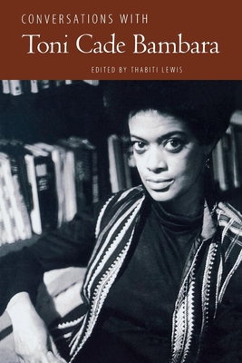 Conversations with Toni Cade Bambara - Lewis, Thabiti (Editor)