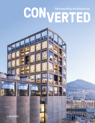 Converted. Reinventing architecture - Toromanoff, Agata