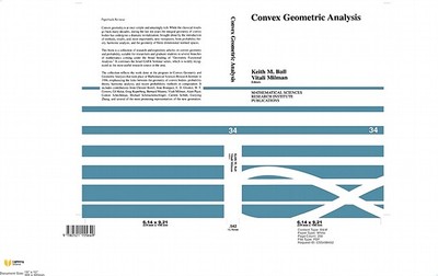 Convex Geometric Analysis - Ball, Keith M. (Editor), and Milman, Vitali (Editor)