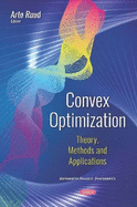 Convex Optimization: Theory, Methods, and Applications