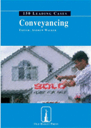 Conveyancing: 150 Leading Cases