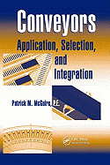 Conveyors: Application, Selection, and Integration