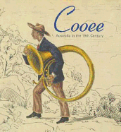 Cooee: Australia in the 19th Century - Terry, Martin