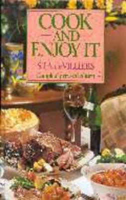 Cook and Enjoy it - Briers, David (Photographer), and de Villiers, S.J.A., and van Zyl, Cecilia (Editor)