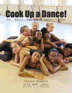 Cook Up a Dance: Art, Music and Dance Improvisation