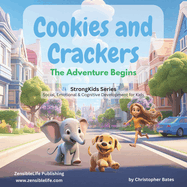 Cookies and Crackers - The Adventure Begins