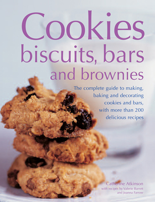 Cookies, Biscuits, Bars and Brownies - Atkinson, Catherine