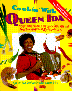 Cookin' with Queen Ida, Revised 2nd Edition: Bon Temps Creole Recipes (and Stories) from the Queen of Zydeco Music