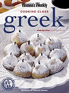 Cooking Class Greek: Australian Women's Weekly