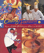 Cooking Fearlessly: Recipes and Other Adventures from Hudson's on the Bend - Blank, Jeffery, and Moore, Jay, and Smith, Laurie (Photographer)