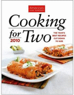 Cooking for Two: The Year's Best Recipes, Cut Down to Size - America's Test Kitchen (Editor)