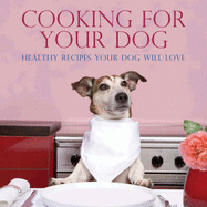 Cooking for Your Dog