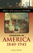 Cooking in America, 1840-1945