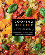 Cooking in Color: Vibrant Plant-Forward Recipes from the Food Gays