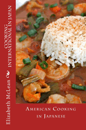 Cooking International in Japan: American Cooking in Japanese