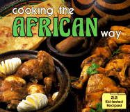 Cooking the African Way - Nabwire, Constance, and Montgomery, Bertha Vining