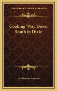 Cooking 'Way Down South in Dixie