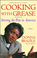 Cooking with Grease: Stirring the Pots in America